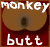 Monkey Butt